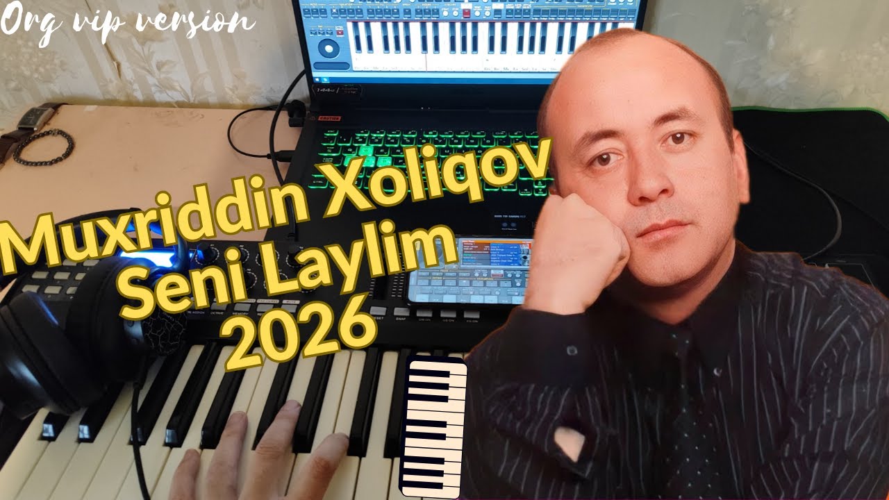 Seni laylim muxriddin xoliqov org#muxriddin xoliqov#senilaylim#org#orgmusicstudio