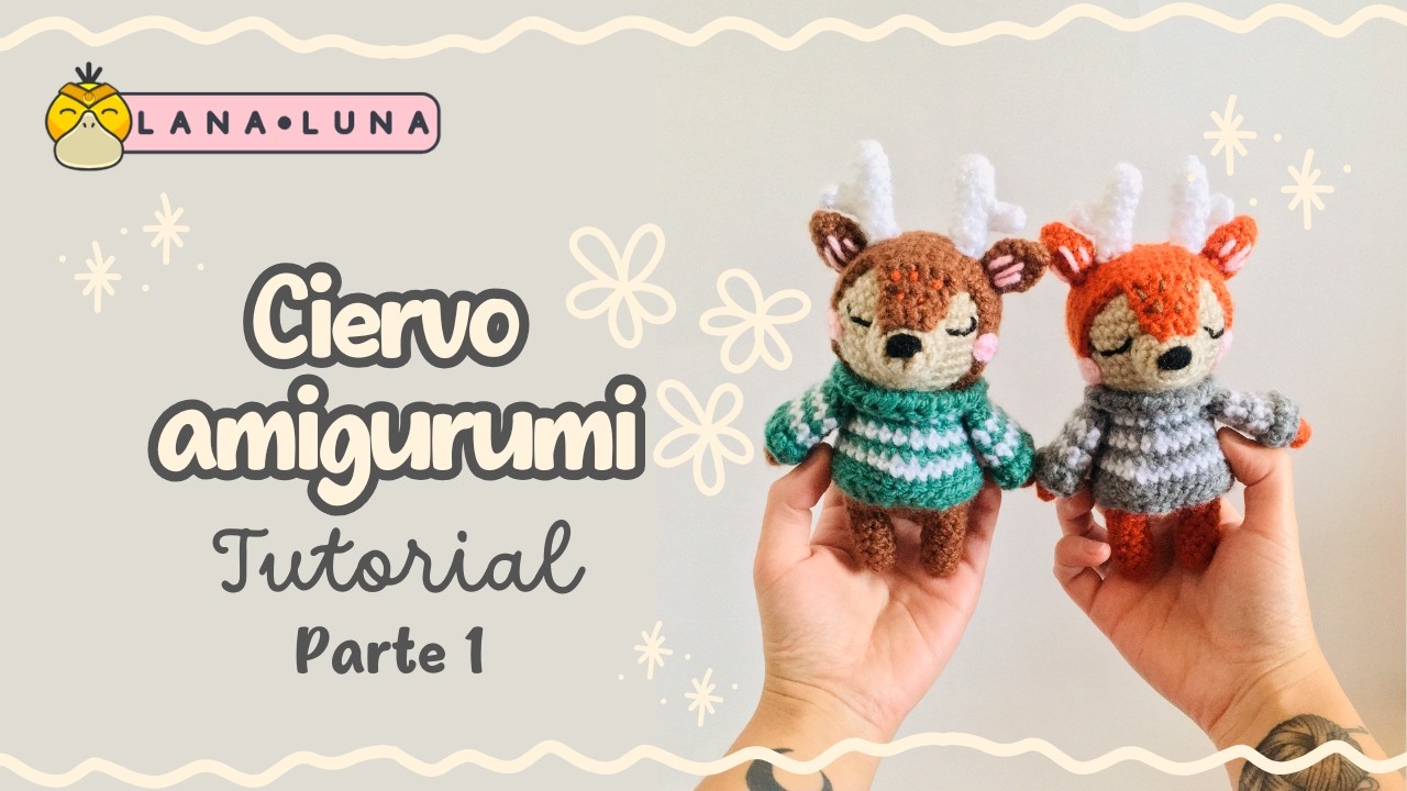 Ciervo amigurumi tutorial principiantes (Parte 1)