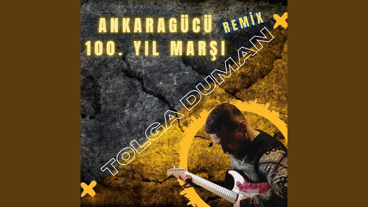Ankaragücü 100. Yıl Marşı (Remix Version)