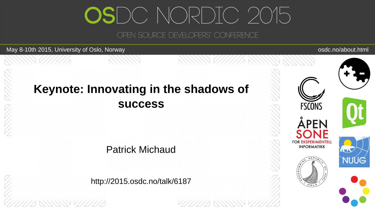 Patrick Michaud - Keynote: Innovating in the shadows of success
