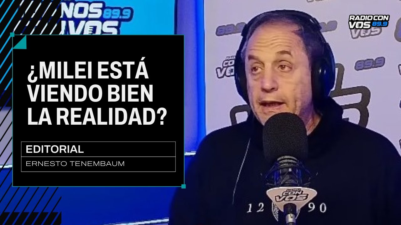 EL EDITORIAL DE TENEMBAUM: Un Presidente que no tiene en claro lo que quiere hacer