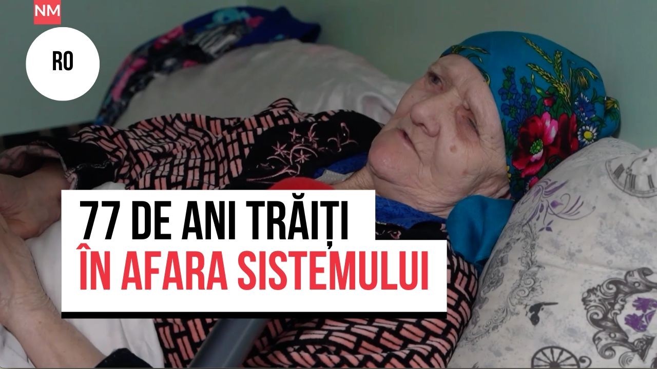77 de ani fără acte. Cum a trăit o femeie din Criuleni aproape toată viața în afara sistemului