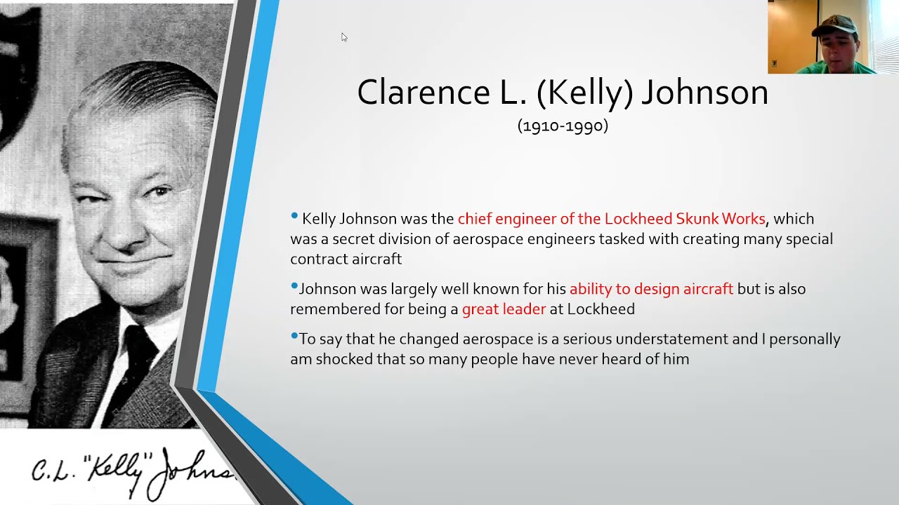 Kelly Johnson - Chief Engineer of Lockheed Martin's Skunk Works