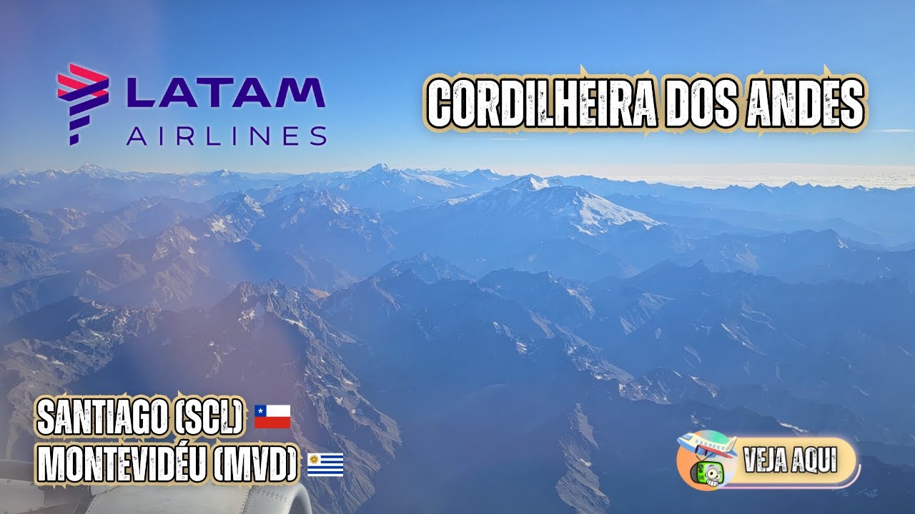 Sobrevoando a CORDILHEIRA DOS ANDES! 🇨🇱 SANTIAGO (SCL) X 🇺🇾 MONTEVIDE&Uacute; (MVD) | Airbus A320 LATAM