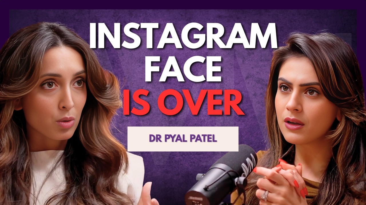 Aesthetic Dr's HONEST Take on Botox & Fillers: Are Women Being Exploited? - Dr Pyal Patel
