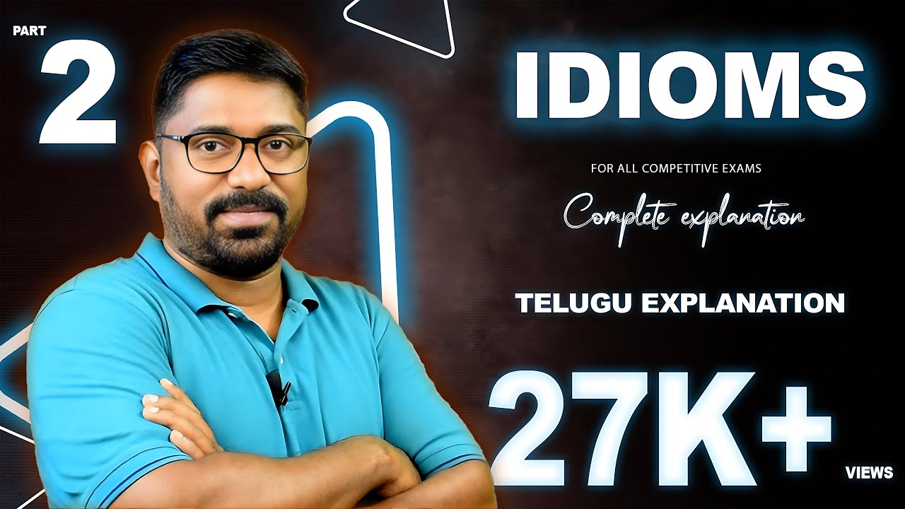 IDIOMS explanation in telugu PART 2/  idioms or phrases/idioms and phrases differences