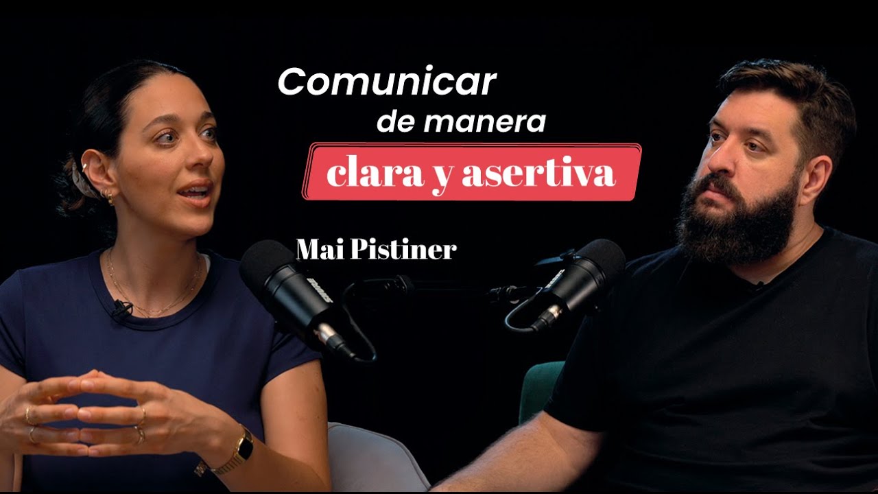 Mai Pistiner: C&oacute;mo comunicar con impacto y vencer el miedo a mostrarse | Habilidades para l&iacute;deres