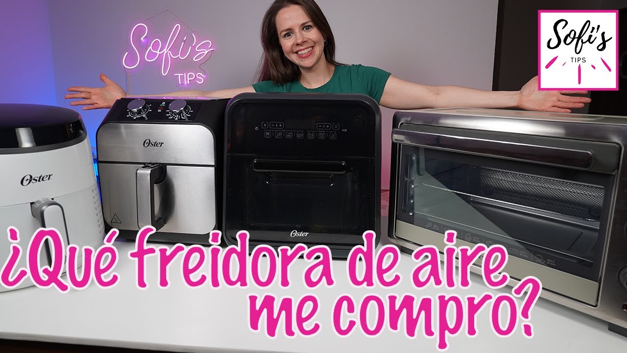 QUE FREIDORA DE AIRE COMPRAR 🤔 Comparativa de freidoras de aire Oster