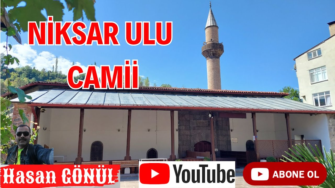 Niksar Ulu Camii   Tokat