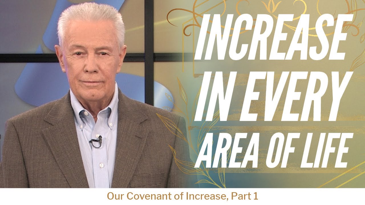 Increase In Every Area Of Life - Our Covenant of Increase, Part 1