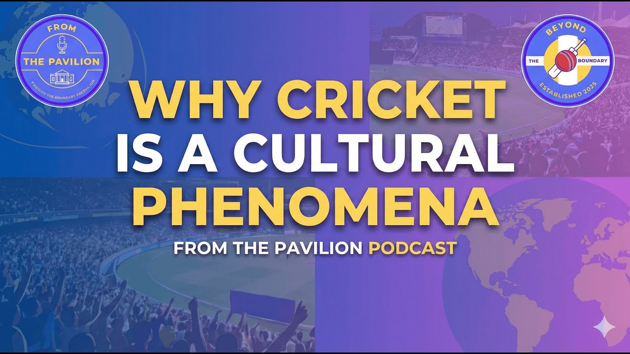 Why Cricket is more than just another sport- the cultural, social and political aspects of Cricket