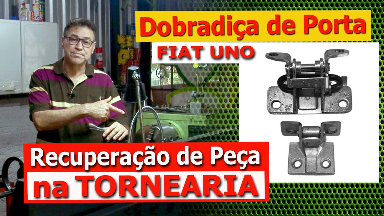RECUPERAR DOBRADIÇAS DE PORTA FIAT UNO, ajustar e fazer pinos.