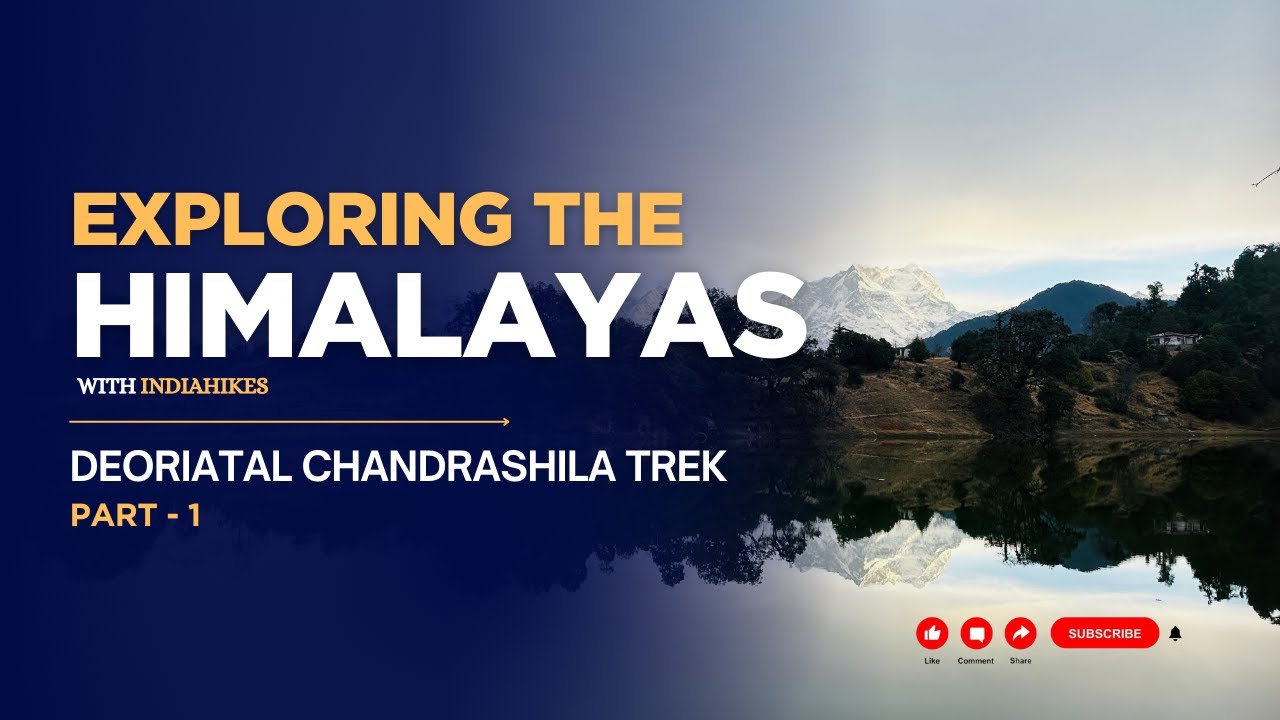 Deoriatal Chandrashila Trek with IndiaHikes - Part 1 | Kannada | 2025 | Winter Trek