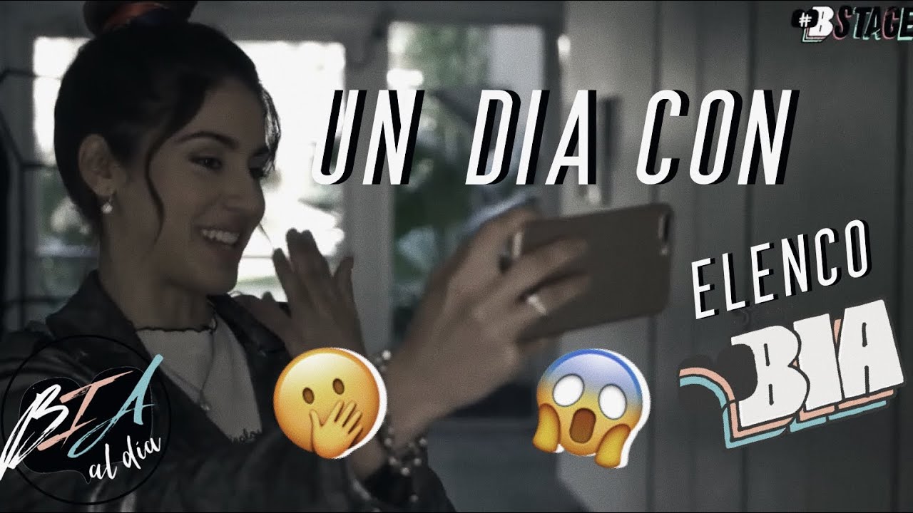 UN DÍA CON EL ELENCO DE BIA