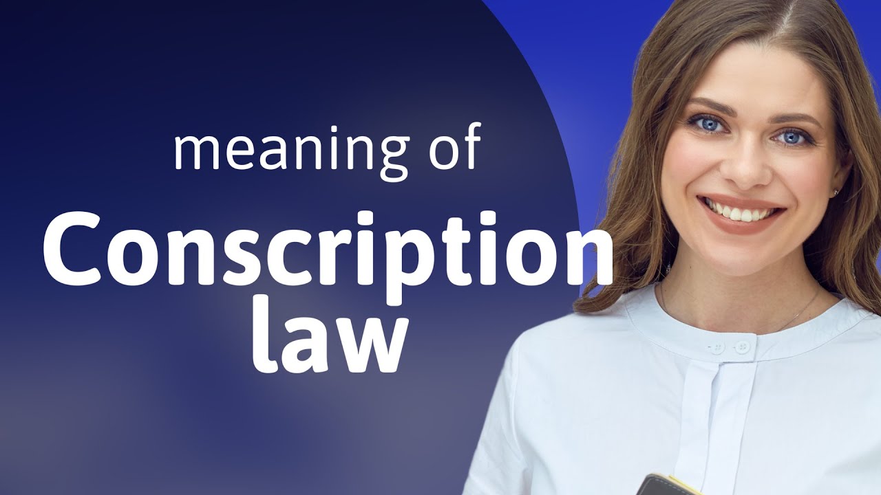 Understanding Conscription Law: A Guide to Mandatory Military Service