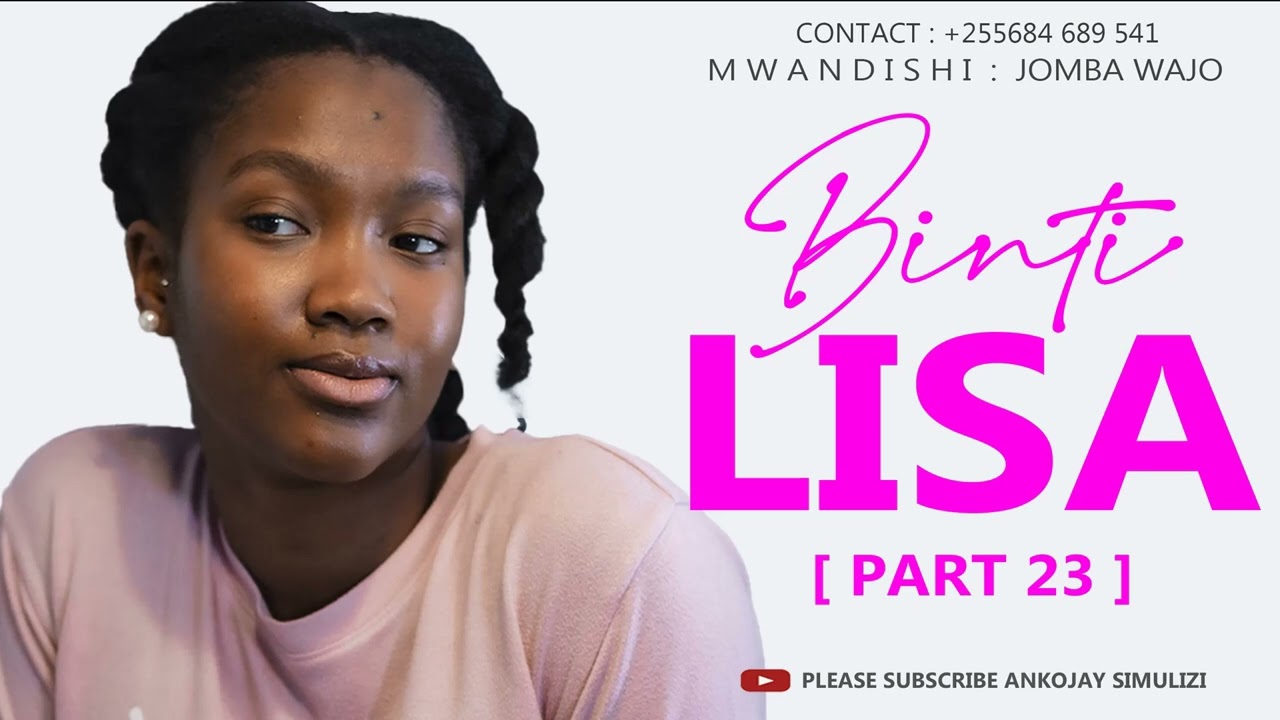 BINTI LISA - PART 23