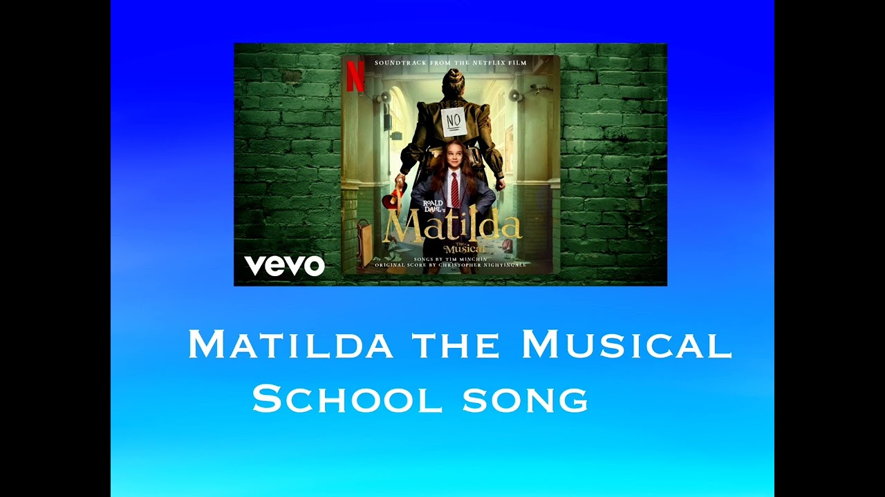 Matilda the Musical - School Song - Slowed & Reverb