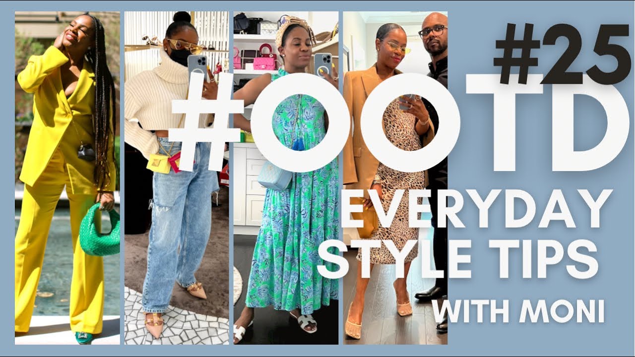 #OOTD 25 | EVERYDAY STYLE TIPS WITH MONI | DRESSY AND CASUAL-CHIC SPRING/SUMMER OUTFITS