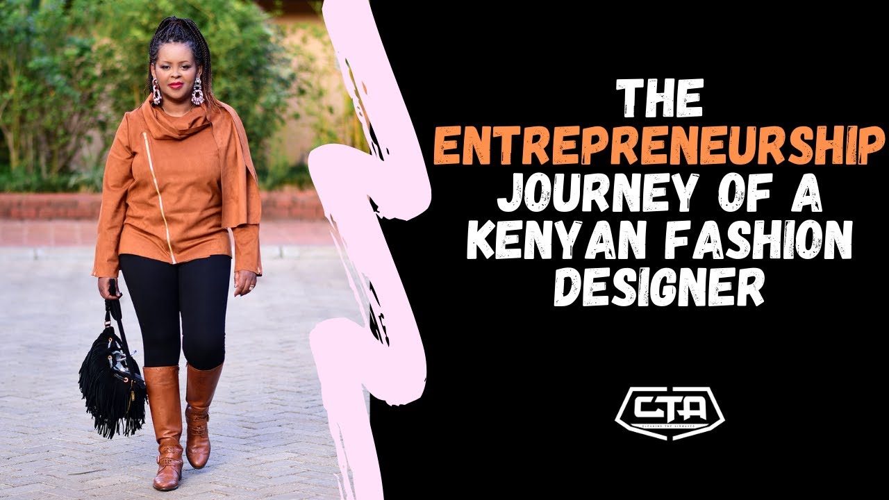 595. The Entrepreneurship Journey Of A Kenyan Fashion Designer - Sally Karago (The Play House)