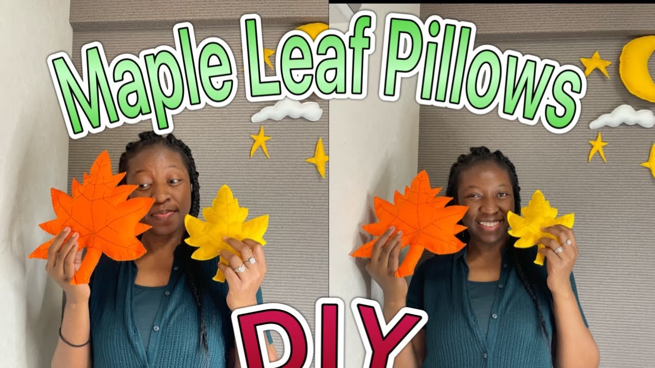 How to Make Maple Leaf| Felt fabric Maple Leaf Pillows| DIY Fall Sewing Projects