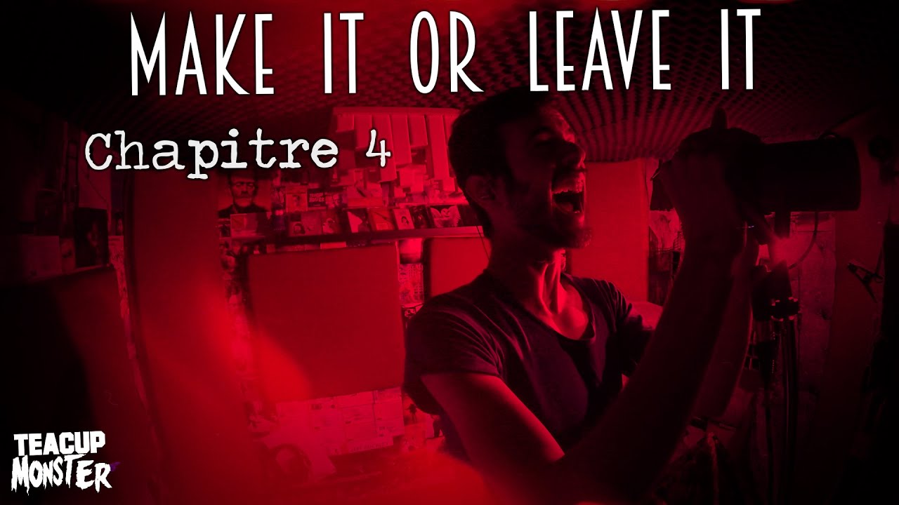 #4 Make It or Leave It (Le Making-of de l'album)