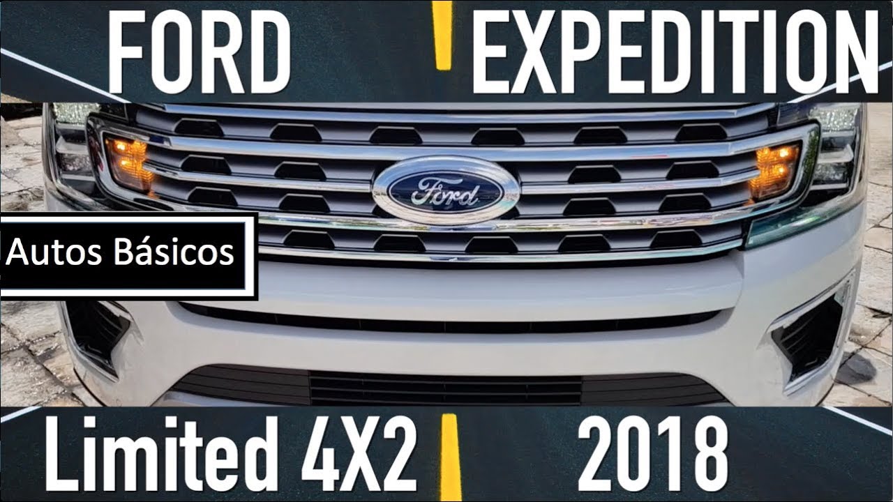 Ford Expedition 2018 Versión de entrada