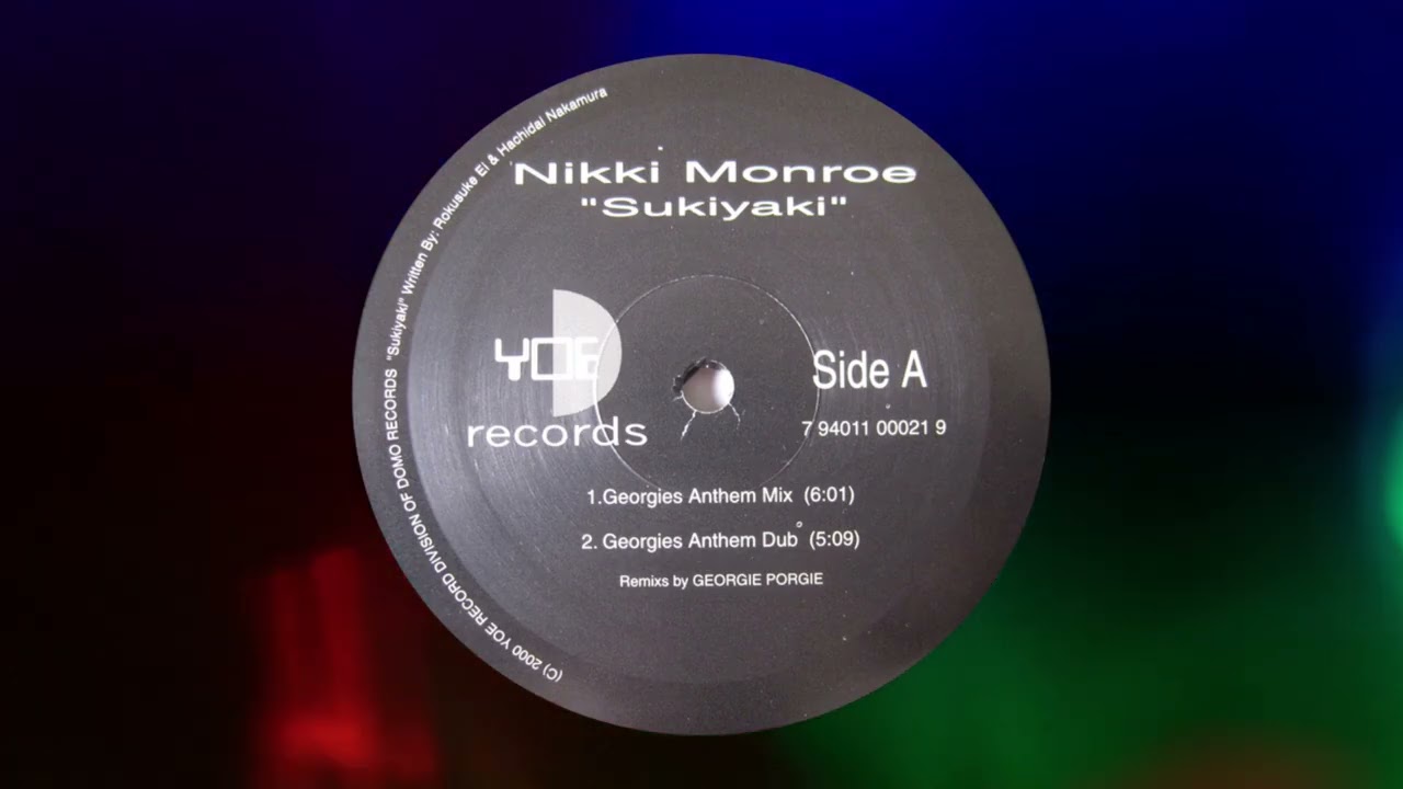 Nikki Monroe - Sukiyaki (Georgie's Anthem Mix)