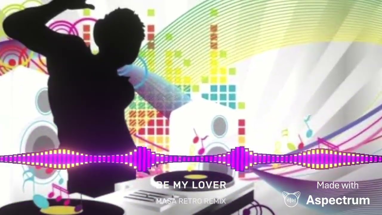 BE MY LOVER - MASA RETRO REMIX 