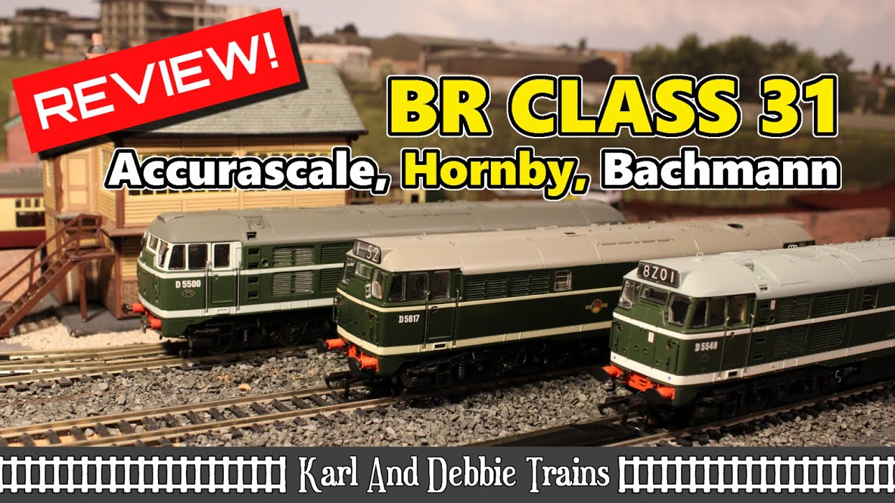 Accurascale Class 31 Review & Comparison with Bachmann & Hornby | Which One is Best?