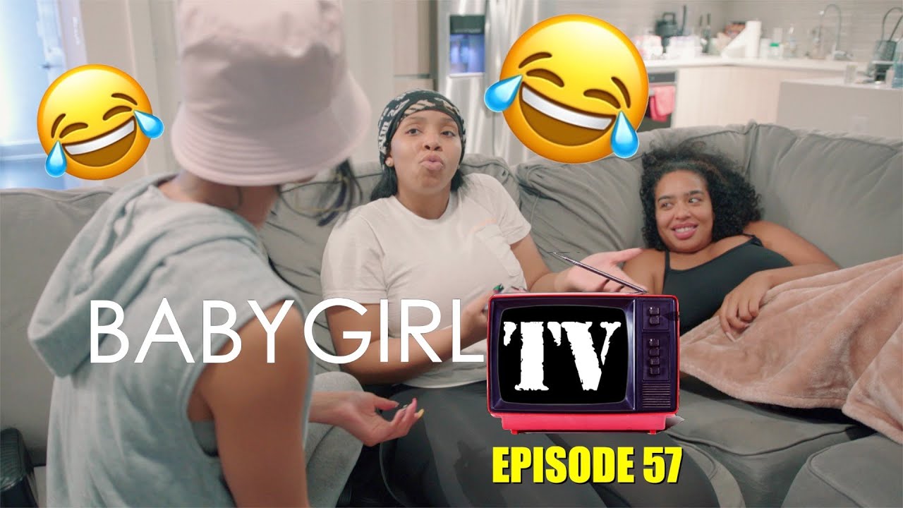 BABY GIRL TV: Episode 58 (Pretty Vee & LightSkinKiesha Takeover Pt. 2)