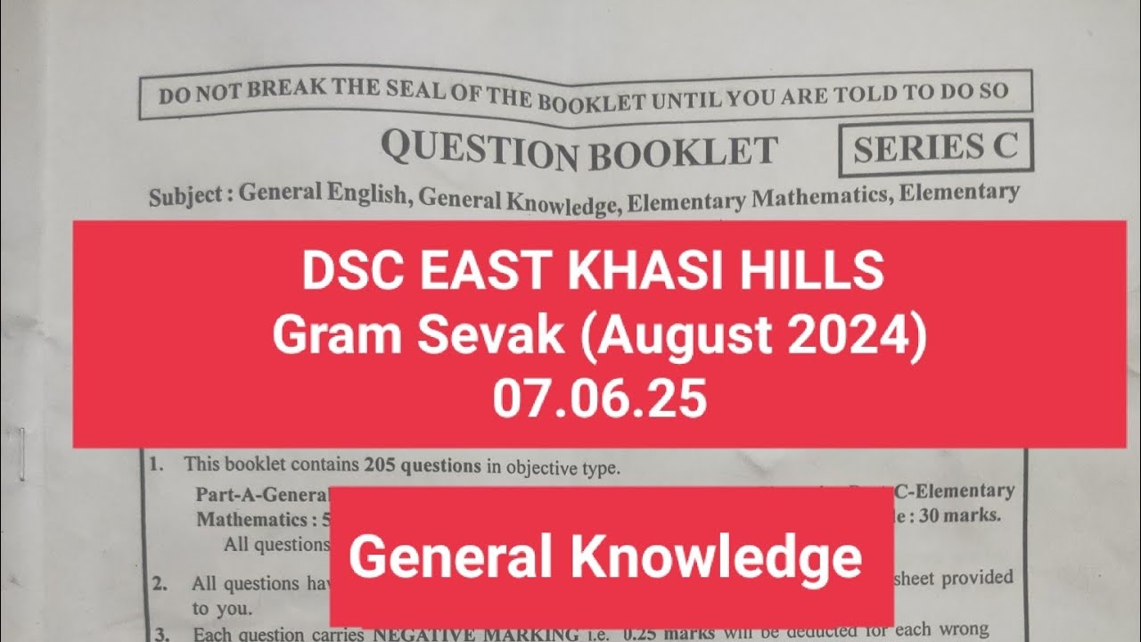 DSC East khasi hills Gram Sevak (August 2024) 07.06.25 general Knowledge PDF is available below