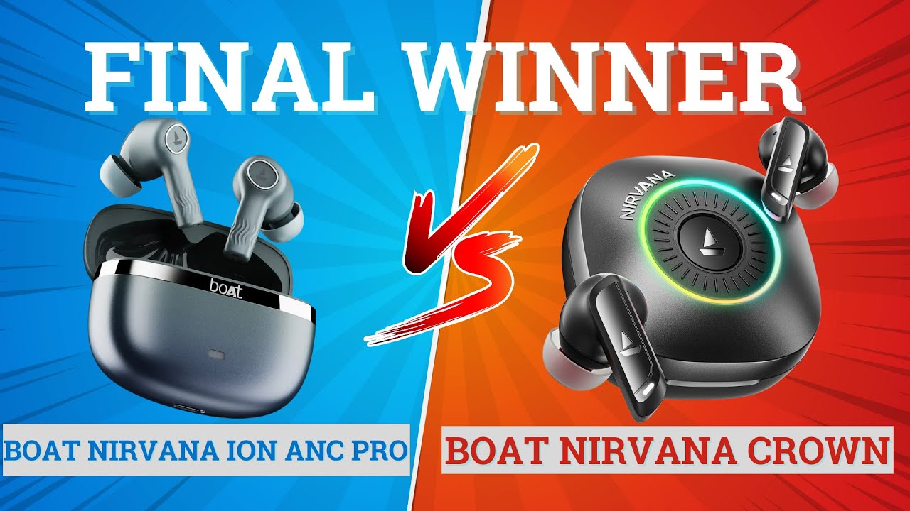 Наушники Boat Nirvana Crown против boAt Nirvana Ion ANC Pro ⚡ Полное сравнение ⚡Лучшие для музыки...