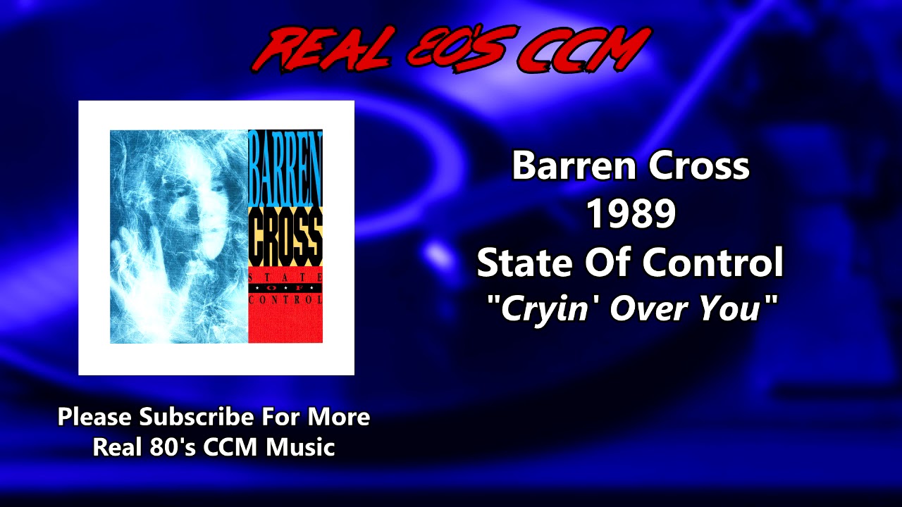 Barren Cross - Cryin' Over You (HQ)