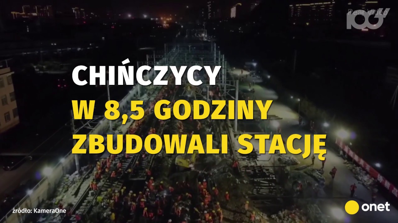 Chińczycy w 8,5 h wybudowali stację kolejową | Onet100