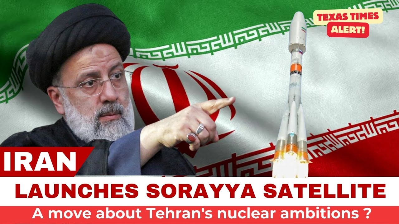 Iran launches Their Sorayya Satellite | A Move Towards Nuclear Ambitions? 