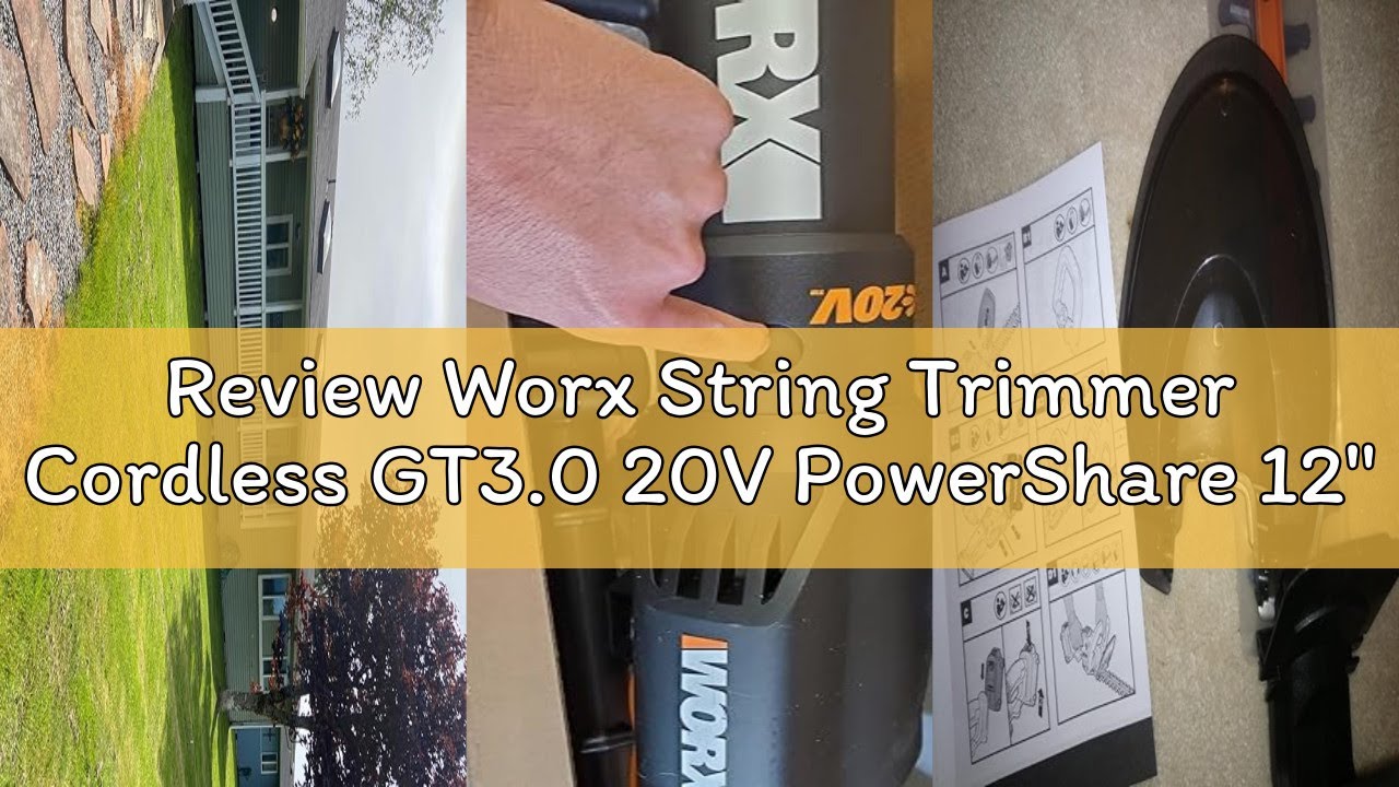 Review Worx String Trimmer Cordless GT3.0 20V PowerShare 12