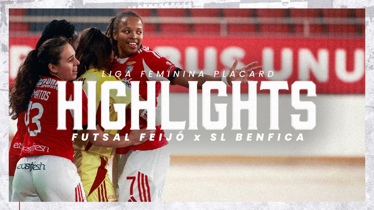 Highlights | Futsal Feijó 0-6 #FutsalBenficaFem | Liga Feminina Placard