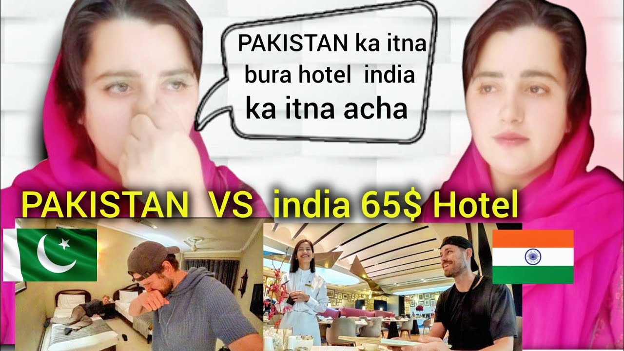 Pakistan worst 65$ Luxury Hotel Vs India best  65$ Luxury Hotel || Pakistani Reaction