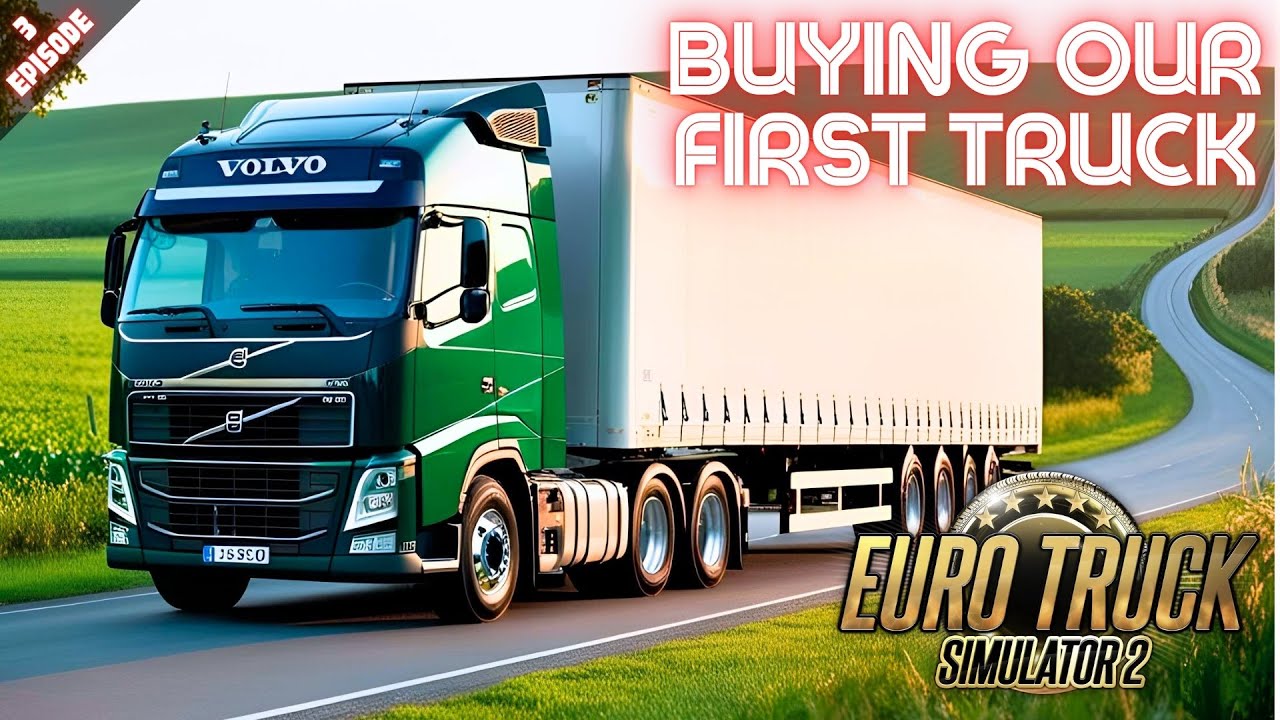 ПОКУПКА ПЕРВОГО ГРУЗОВИКА — Euro Truck Simulator 2 — Эпизод 3