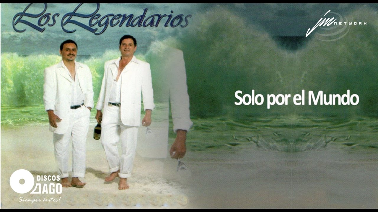Los Legendarios - Solo Por El Mundo [Audio Oficial]