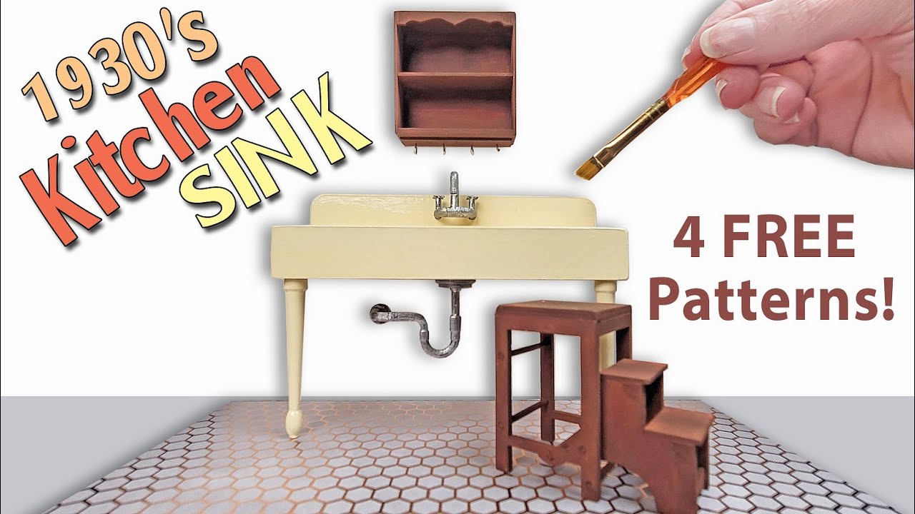 1930's Kitchen Sink for a Dollhouse - 4 FREE Patterns! 👀