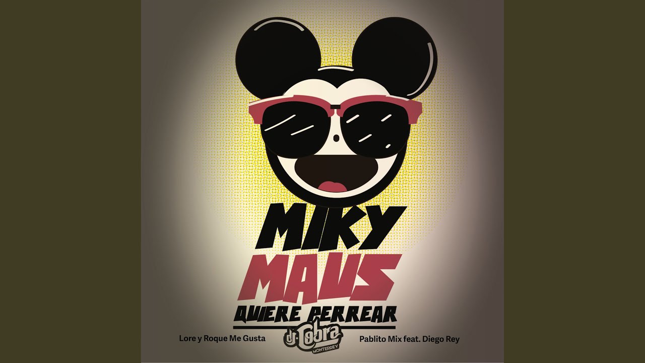 Miky Maus Quiere Perrear