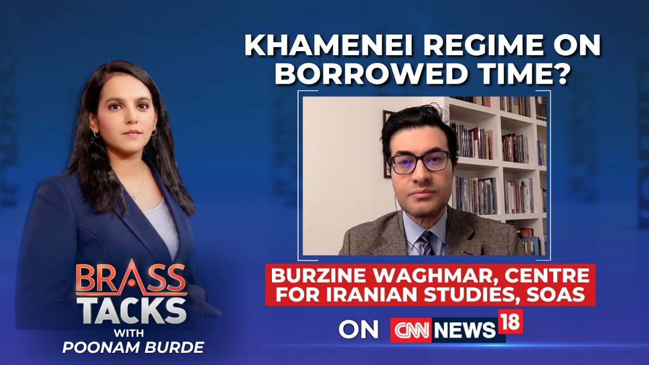 Iran Protest | Khamenei Regime On Borrowed time? | Burzine Waghmar Decodes | Brass Tacks | News18