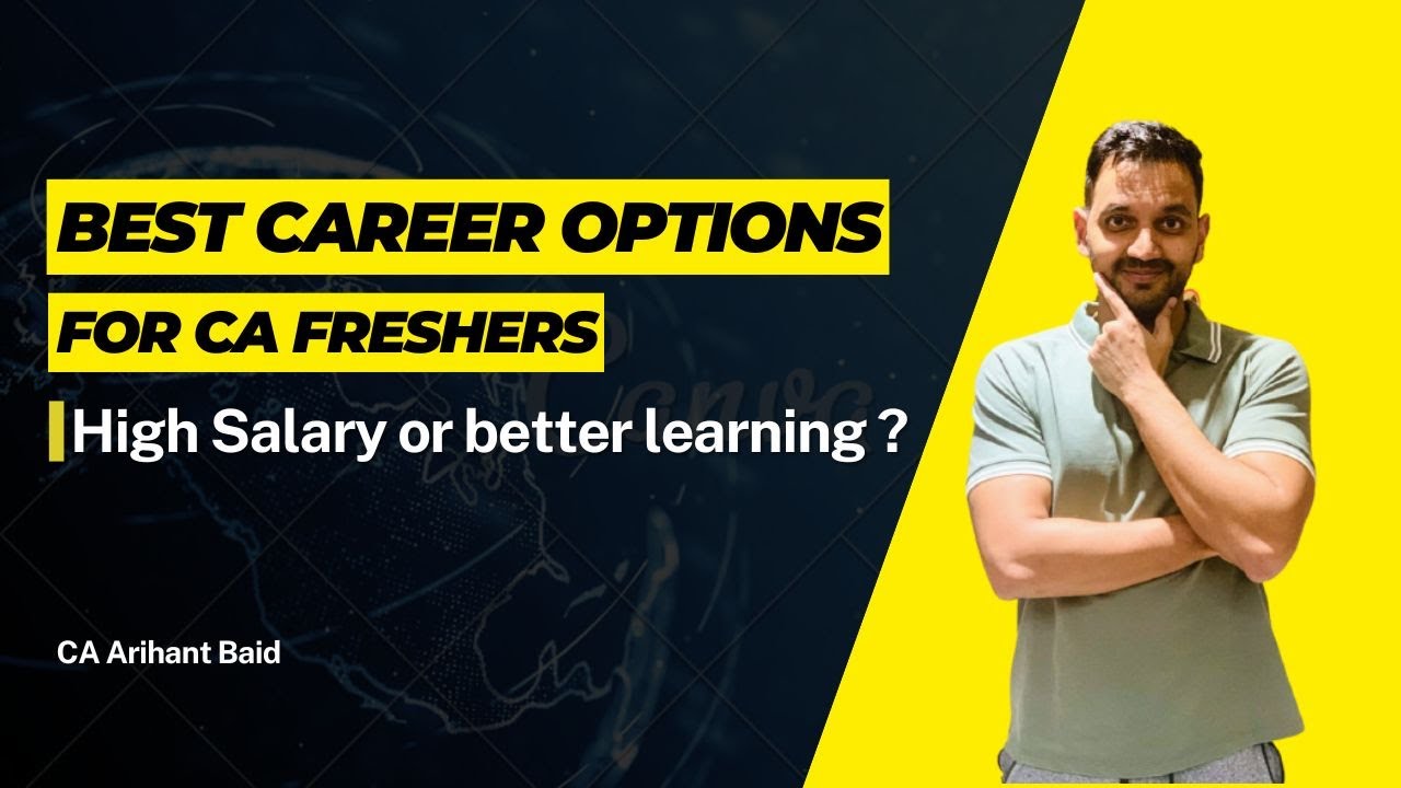 Best Career options for CA freshers explained in detail | High Salary, better future