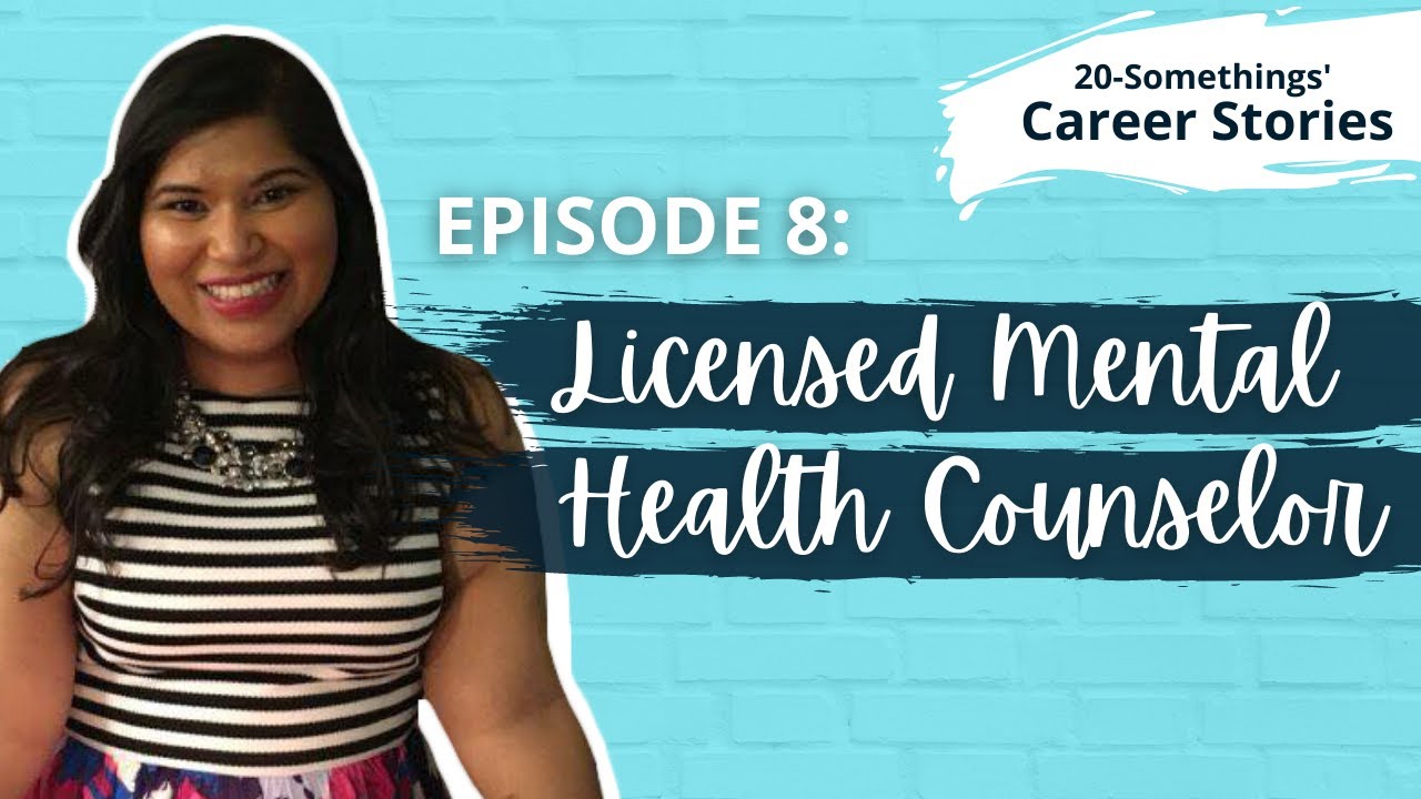 Career Story: Licensed Mental Health Counselor (LMHC) (Ep.8)