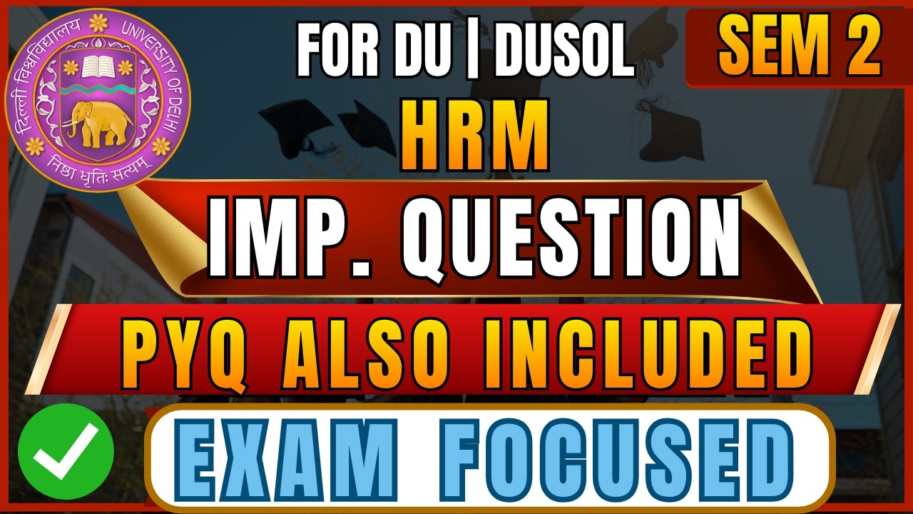 HRM Most Important Questions 2026 | Human Resource Management Sem 2 DU SOL | Important Questions