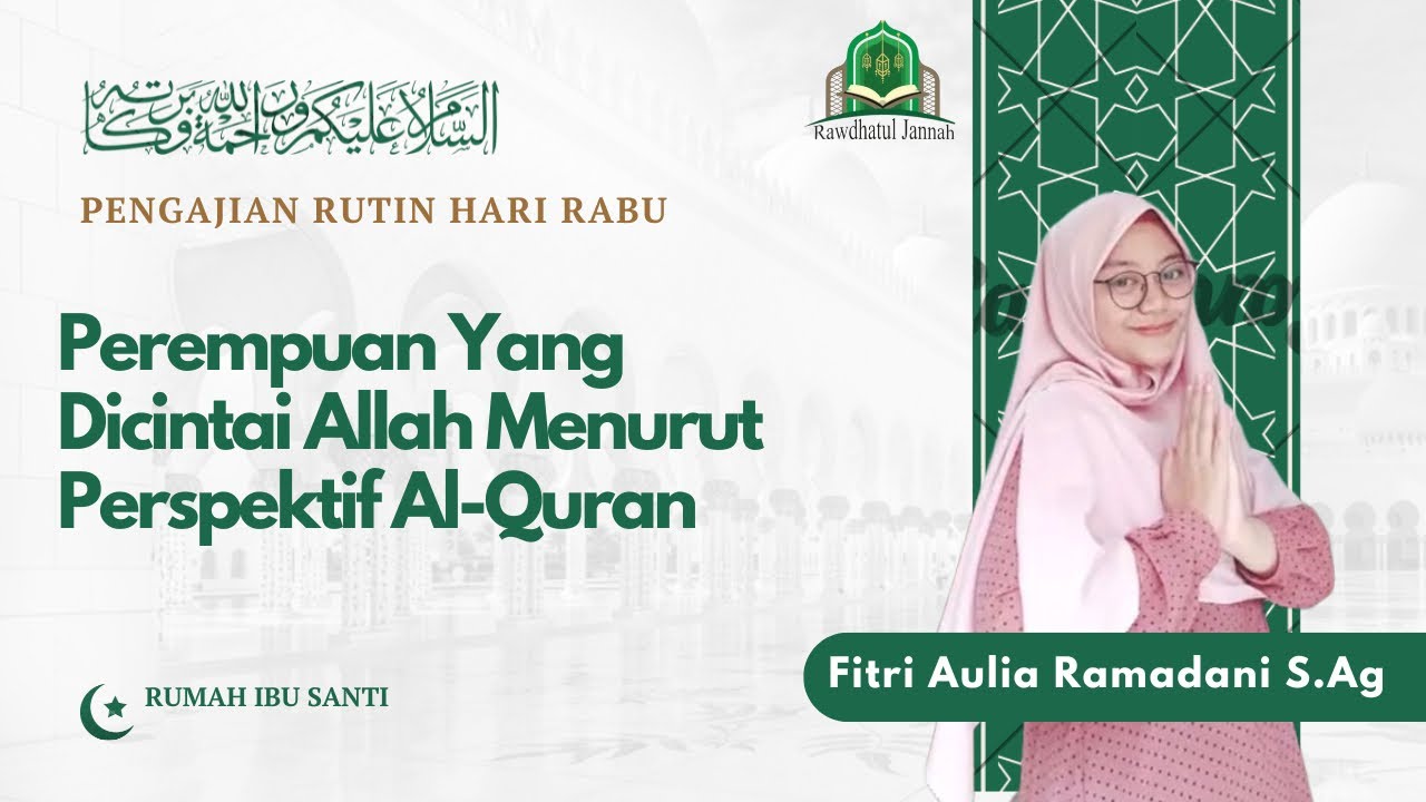 Perempuan Yang Dicintai Allah Menurut Perspektif Al-Quran