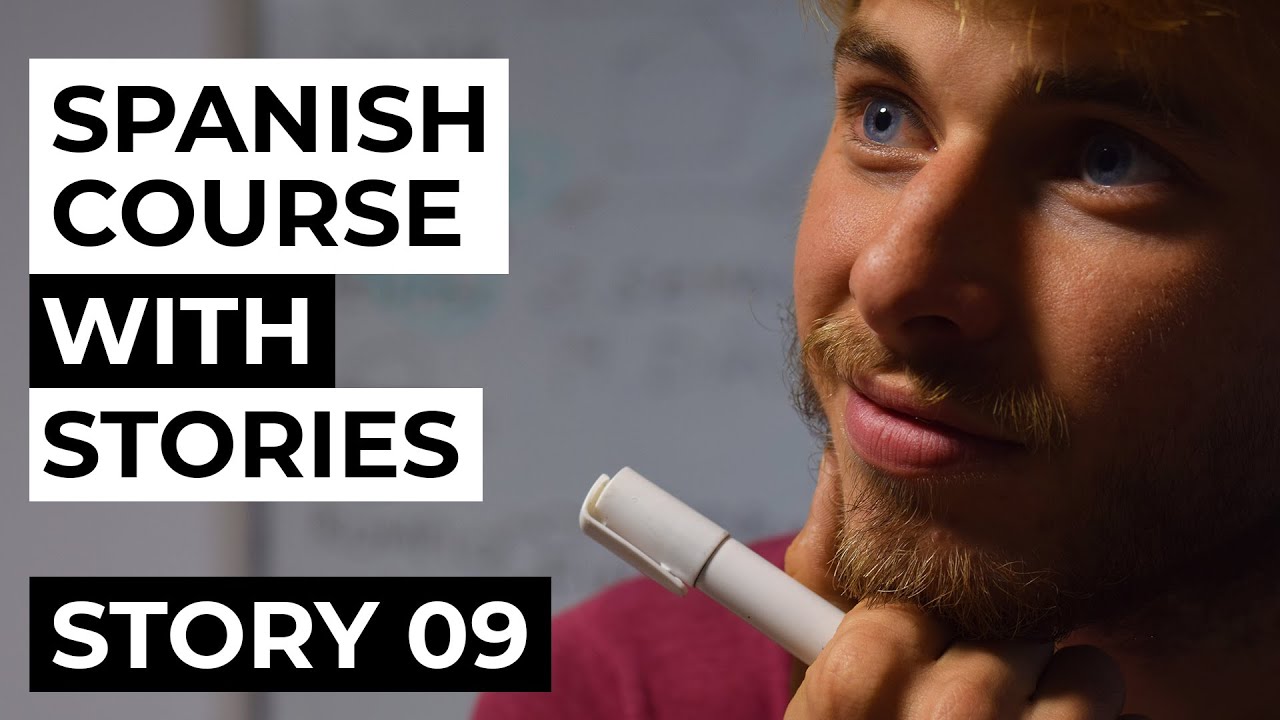 Spanish comprehensible input full course | Story 09