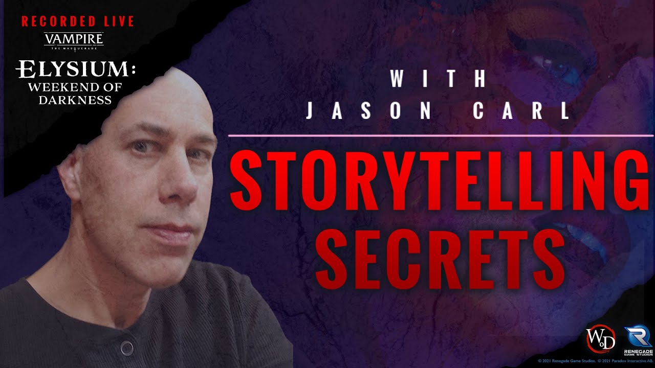 Storytelling Secrets | Elysium: Weekend of Darkness 2021