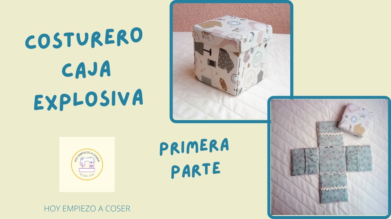 ❤️ Costurero Caja Explosiva 1 Parte Paso a Paso #hoyempiezoacoser #costura #patchwork